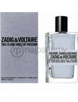 Zadig & Voltaire This is Him! Vibes of Freedom, Toaletná voda 100ml